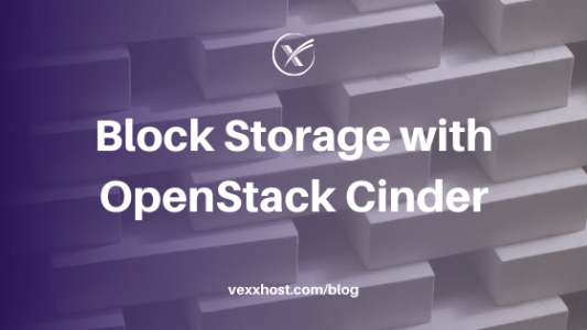 block-storage-openstack-cinder-vexxhost-blog-image