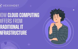 How Cloud Computing Differs From Traditional IT Infrastructure