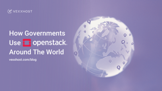 governement-use-of-openstack-worldwide-vexxhost-blog-header