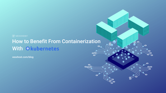 containerization-with-kunbernetes-vexxhost-blog-header