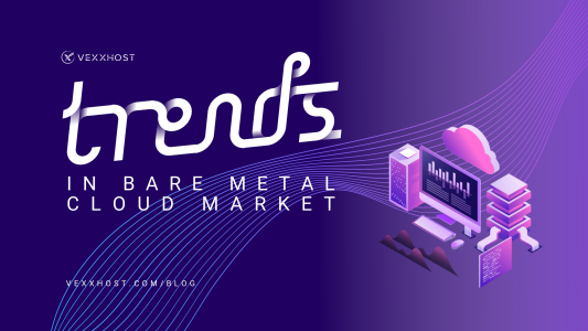 bare-metal-cloud-market-vexxhost-blog-header
