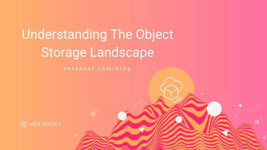 cloud-object-storage-landscape-vexxhost-blog-header