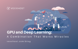 gpu and deep learning vexxhost blog illustration header