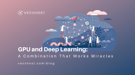 gpu and deep learning vexxhost blog illustration header