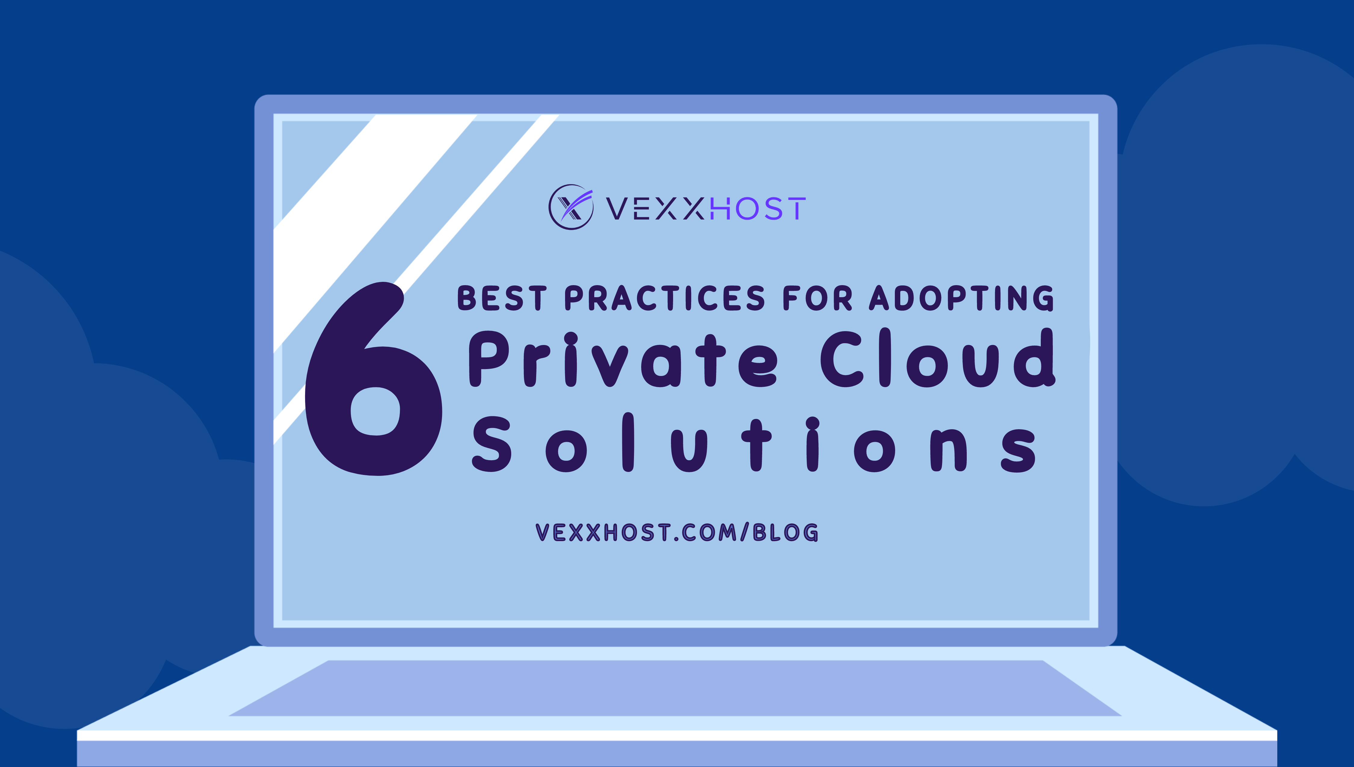 6-Best-Practices-for-Adopting-Private-Cloud-Solutions