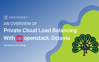 An-Overview-of-Private-Cloud-Load-Balancing-with-OpenStack-Octavia