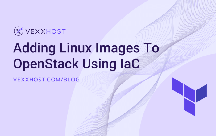 Adding Linux Images to OpenStack Using IaC 