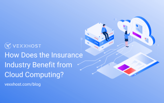 How Does the Insurance Industry Benefit from Cloud Computing