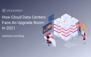 How Cloud Data Centers Face an Upgrade Boom in 2021