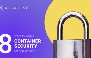 8 Ways to Ensure Container Security for Applications