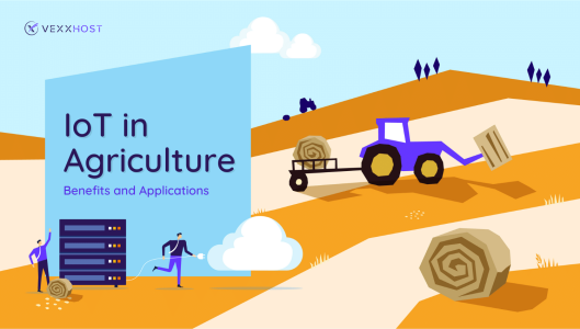 IoT in Agriculture: Benefits and Applications