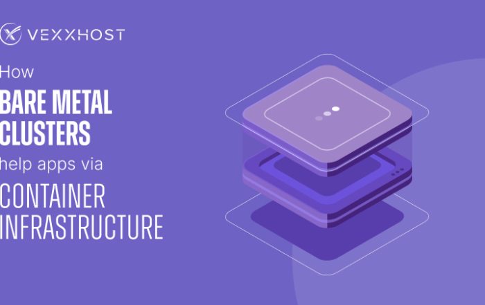 How Bare Metal Clusters Help Apps via Container Infrastructure