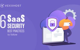 6 SaaS Security Best Practices to Follow