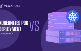 Kubernetes Pod vs. Deployment - A Comparison