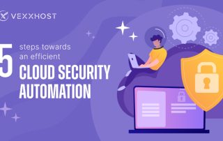 5 Steps Towards an Efficient Cloud Security Automation 