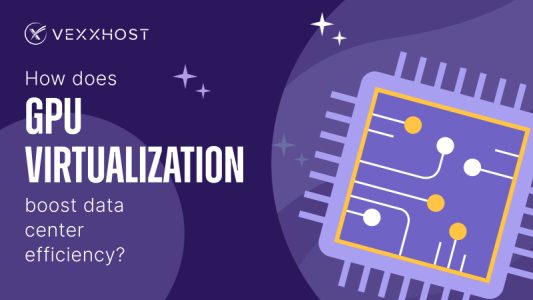 How Does GPU Virtualization Boost Data Center Efficiency?