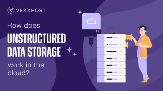 How Does Unstructured Data Storage Work in the Cloud?