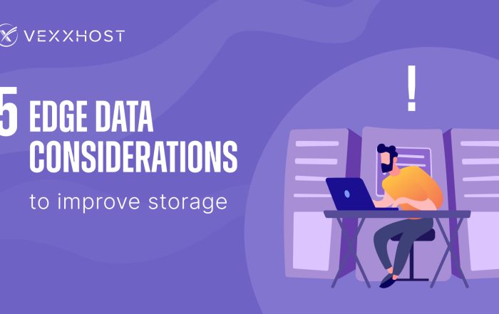 5 Edge Data Considerations to Improve Storage