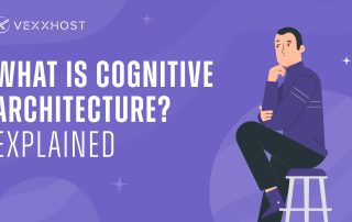 What is Cognitive Architecture? Explained. 